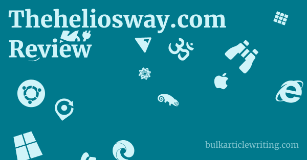 Theheliosway.com Review 1 by
