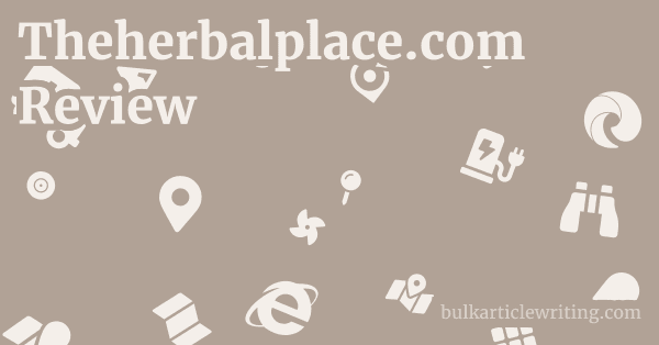 Theherbalplace.com Review 1 by