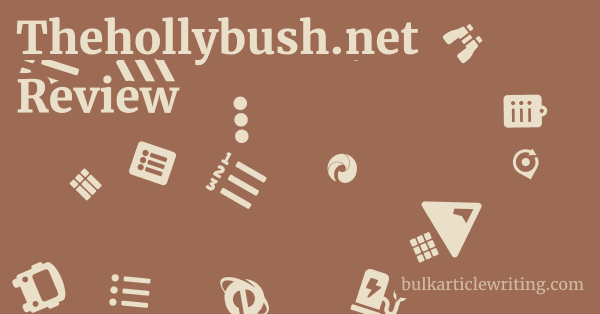 Thehollybush.net Review 1 by