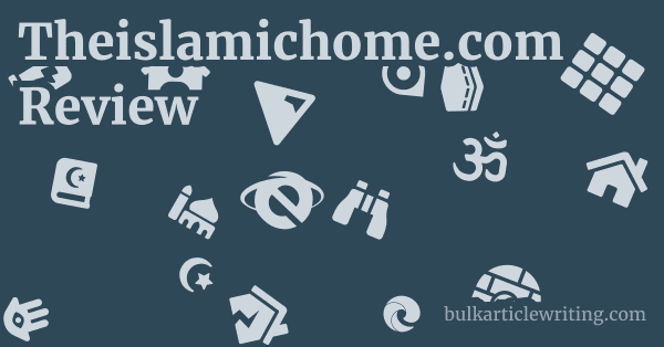 Theislamichome.com Review 1 by