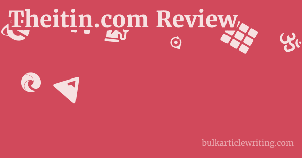 Theitin.com Review 1 by
