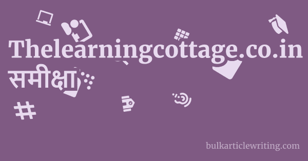 Thelearningcottage.co.in समीक्षा 1 by Partners