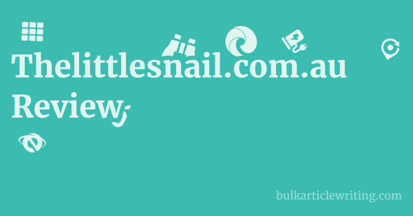 Thelittlesnail.com.au Review 1 by