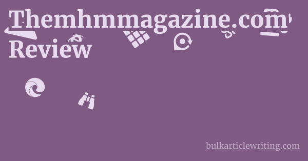 Themhmmagazine.com Review 1 by