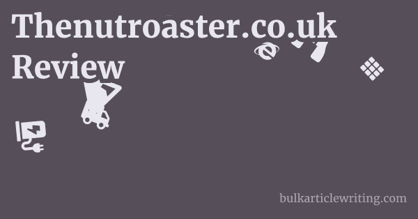 Thenutroaster.co.uk Review 2 by Thenutroaster.co.uk Review 1 by