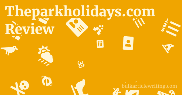 Theparkholidays.com Review 1 by