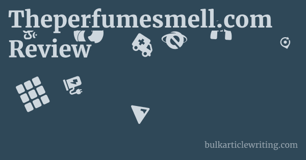 Theperfumesmell.com Review 1 by