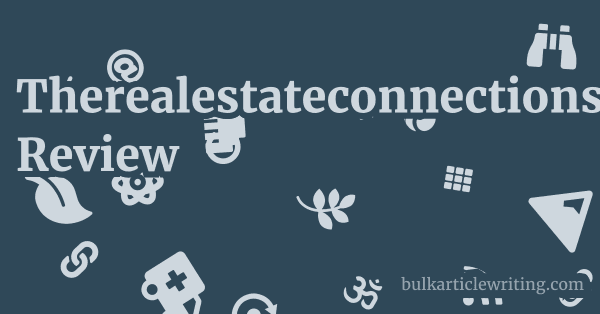 Therealestateconnections.com Review 1 by