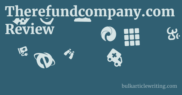 Therefundcompany.com Review 1 by