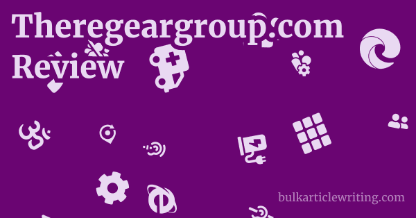 Theregeargroup.com Review 1 by