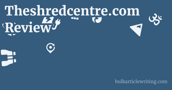 Theshredcentre.com Review 1 by