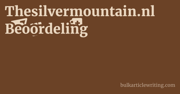 Thesilvermountain.nl Beoordeling 1 by Partners