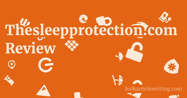 Thesleepprotection.com Review 1 by