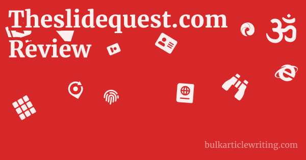 Theslidequest.com Review 1 by