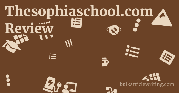 Thesophiaschool.com Review 1 by Partners