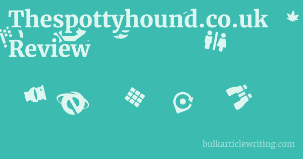 Thespottyhound.co.uk Review 1 by
