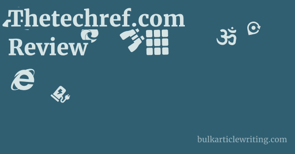 Thetechref.com Review 1 by