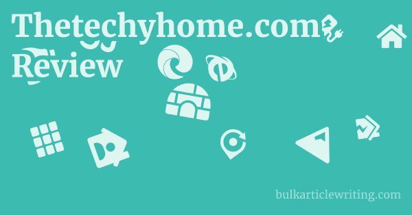 Thetechyhome.com Review 1 by
