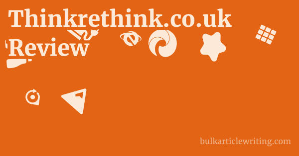 Thinkrethink.co.uk Review 1 by