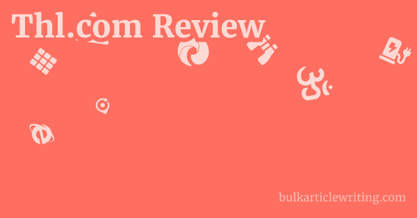 Thl.com Review 1 by
