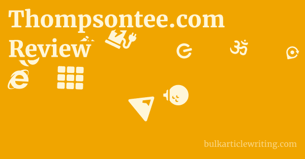Thompsontee.com Review 1 by