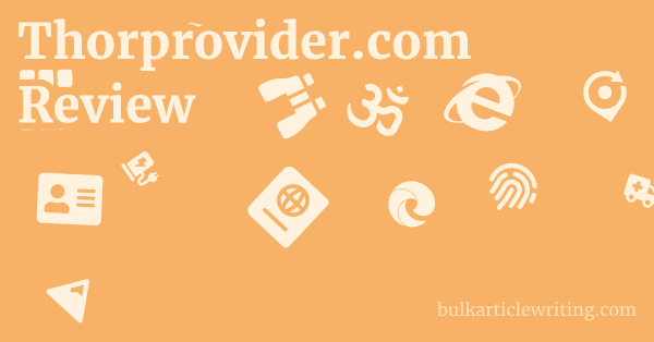 Thorprovider.com Review 1 by