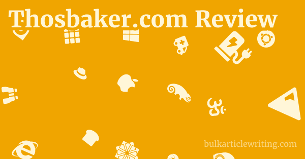 Thosbaker.com Review 1 by
