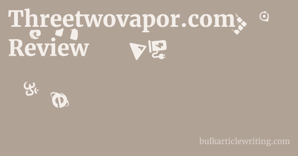 Threetwovapor.com Review 1 by