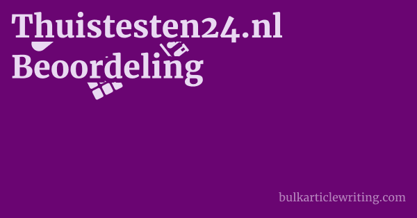 Thuistesten24.nl Beoordeling 1 by