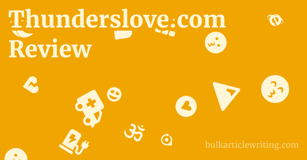 Thunderslove.com Review 1 by