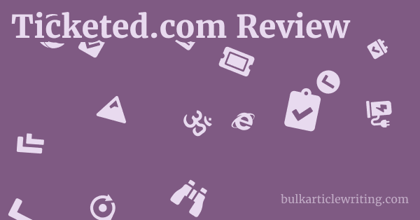 Ticketed.com Review 1 by