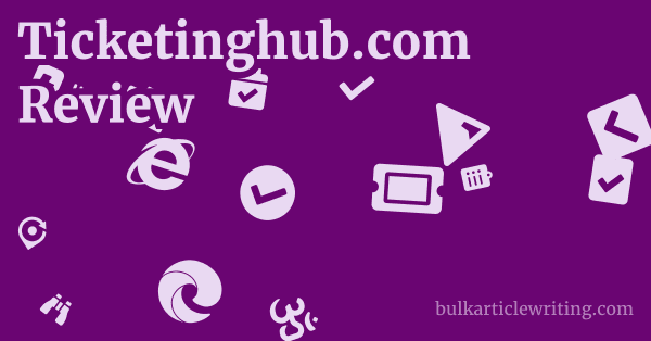 Ticketinghub.com Review 1 by