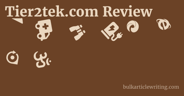 Tier2tek.com Review 1 by