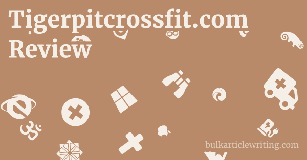 Tigerpitcrossfit.com Review 1 by