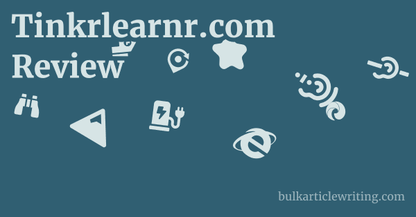 Tinkrlearnr.com Review 1 by Partners