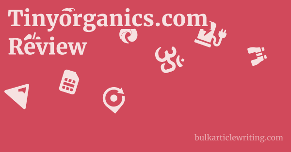 Tinyorganics.com Review 1 by