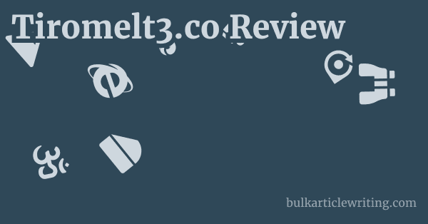 Tiromelt3.co Review 1 by