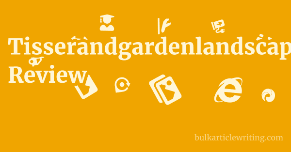 Tisserandgardenlandscape.co.uk Review 1 by