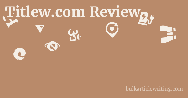Titlew.com Review 1 by