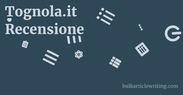Tognola.it Recensione 1 by