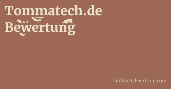 Tommatech.de Bewertung 1 by
