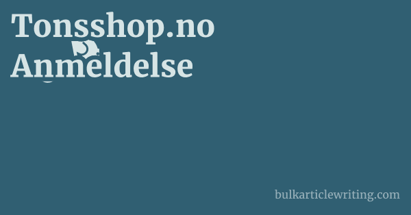Tonsshop.no Anmeldelse