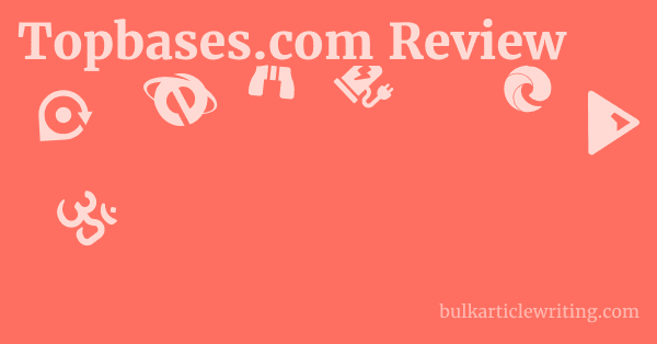 Topbases.com Review 1 by