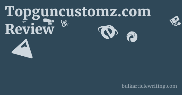 Topguncustomz.com Review 1 by Partners