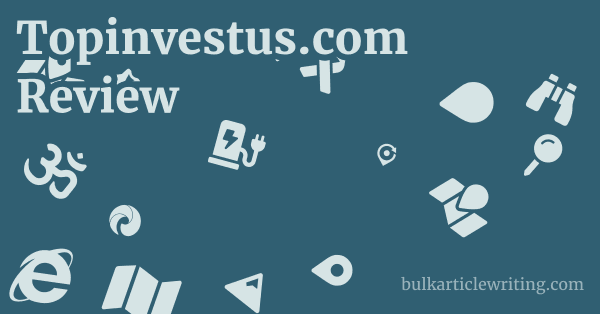 Topinvestus.com Review 1 by