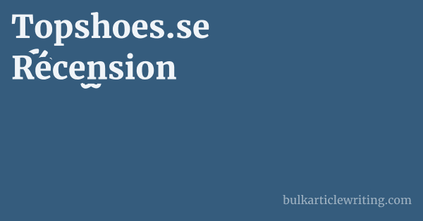 Topshoes.se Recension 1 by