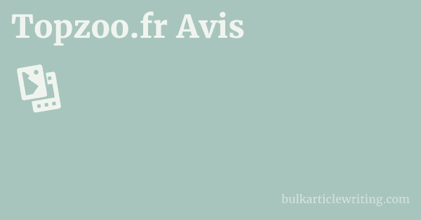 Topzoo.fr Avis 1 by