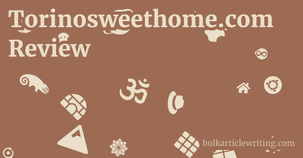 Torinosweethome.com Review 1 by