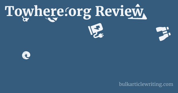Towhere.org Review 1 by