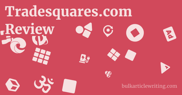 Tradesquares.com Review 1 by
